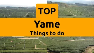 Top things to do in Yame, Fukuoka Prefecture | Kyushu - English