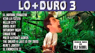 Video Mix Lo + Duro 3 - Radio Version