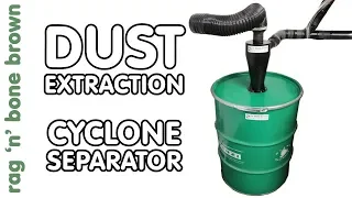 Making A Workshop Dust Cyclone Separator