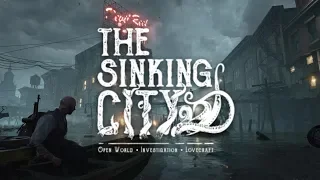 [ The Sinking City ] - A Lovecraftian Horror - Part 1- Frosty Welcome & Lost At Sea
