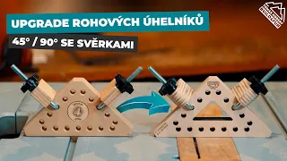 UPGRADE rohových úhelníků 45° / 90° se svěrkami | VYROB SI SÁM