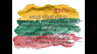 Radviliškio muzikos mokyklos koncertas skirtas kovo 11 d. 10 val.