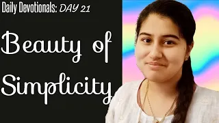 Beauty Of Simplicity: Daily Devotionals, Day 21