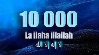 Zikir La ilaha illallah 10 000 times - Tahlil