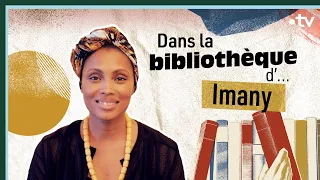 Dans la bibliothèque d'Imany - Culture Prime