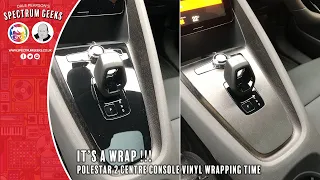 Vinyl Wrapping the Centre Console on the Polestar 2