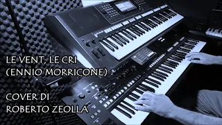 LE VENT, LE CRI (ENNIO MORRICONE) - YAMAHA GENOS