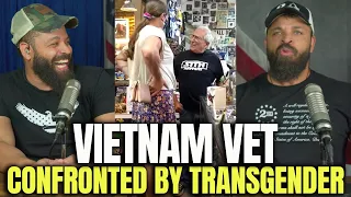 Vietnam Vet Confronted By Transgender