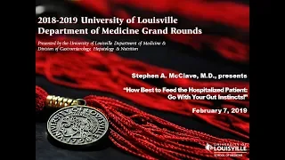 UofL Dept. of Medicine Grand Rounds: Dr. Stephen McClave