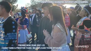 FRESNO NEW YEAR 2021-2022 YASMI & PRESTON YANG NUJ NPLHAIB THIAB NTXAWM BY KAWM MUAS