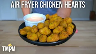 The Cheap Air Fryer Treat Everyone Should Make at Least Once | Chicken Hearts