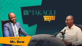 MakaguiCast│EP2 Salvador Pedro Maiaze (Mr. Bow)