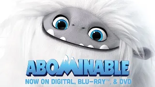 Abominable | Trailer | Own it now on Digital, 4K, Blu-ray & DVD