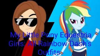 My Little Pony Equestria Girls: All Rainbow Dash's Outfits Reaction