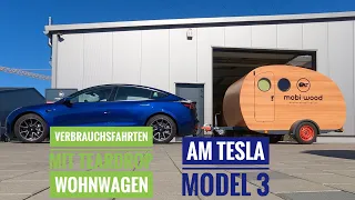 Tesla Model 3 Verbrauch mit Mobi Wood Teardrop Wohnwagen unter 750kg OHNE Auflaufbremse 80/90/100kmh