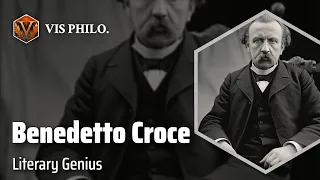 Benedetto Croce: Master of Intellectual Thought｜Philosopher Biography