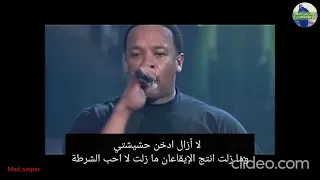 Still Dre (Up In Smoke Tour) - Dr. Dre & Snoop Dogg  مترجمة عربي