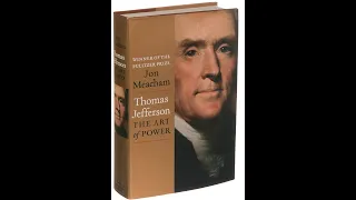 Plot summary, “Thomas Jefferson: The Art of Power” by Jon Meacham in 5 Minutes - Book Review