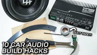 10 Car Audio Build Hacks everyone forgets!