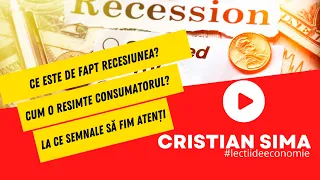 Ce este recesiunea? | Cum o recunoaștem? | Cum o resimte consumatorul? | Cristian Sima