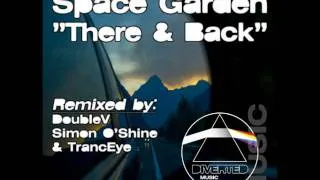 Space Garden - There & Back (Simon O'Shine & TrancEye Remix) [DIVM019]