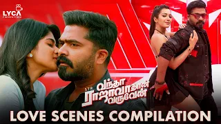 Vantha Rajavathaan Varuven - Love Scenes Compilation | Simbu | Megha Akash | Sundar C | Lyca