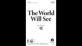 The World Will See (SATB, piano) by Kyle Pederson - Score & Sound