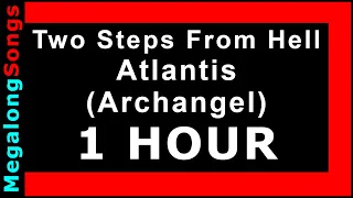 Two Steps From Hell - Atlantis (Archangel) 🔴 [1 HOUR] ✔️