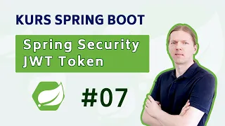 Kurs Spring Boot #07 - Spring Security i JWT Token