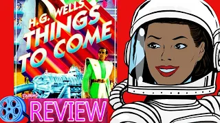 Things To Come 1936 Movie Review Deep Analysis w/ Spoilers