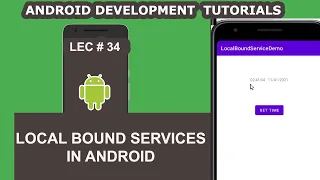 Local Bound Service in Android Application | 36 | Android Development Tutorial for Beginners