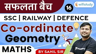 11:00 AM - SSC/Railway/Defence Exams | Maths by Sahil Khandelwal | Co-ordinate Geometry