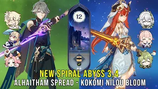 C0 Alhaitham Spread and C0 Kokomi Nilou Bloom - New Genshin Impact Abyss 3.4 - Floor 12 9 Stars