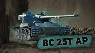 B-C 25t AP: Tödlich und unbeliebt | RR #113 [World of Tanks Gameplay]