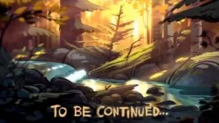 Gravity Falls - To Be Continued...