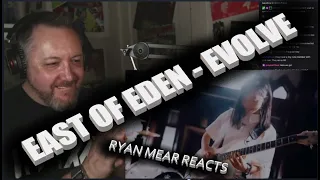 EAST OF EDEN - EVOLVE - Ryan Mear Reacts