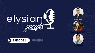 Elysian Speaks | Ep:1 | Comparing Dubai Property Market in 2023 & 2024 | Projections & Perspectives