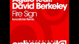 Agulo feat. David Berkeley - Fire Sign (Suncatcher Remix)