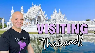 Visiting Thailand, What to Know Before You Go!