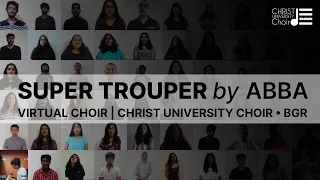 Super Trouper by ABBA | Virtual Choir Performance | Christ University Choir • BGR