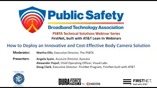 How to Deploy an Innovative and Cost Effective Body Camera Solution July 16, 2020