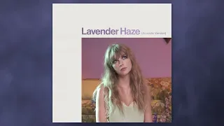 Taylor Swift - Lavender Haze (Acoustic Version)