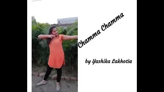 Yashika Lakhotia |Chamma Chamma| Neha Kakkar & Ikka Singh|