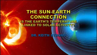 THE SUN-EARTH CONNECTION - Is Solar Variability Affecting Global Temperatures?