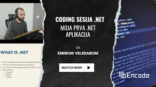 [Encode] Coding sesija: Moja prva .NET aplikacija