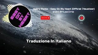 Gabry Ponte – Easy On My Heart – Testo e Traduzione In Italia