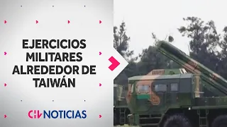 China realiza maniobras militares alrededor de Taiwán para practicar "toma del poder"