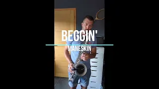 🎼 MANESKIN - Beggin'🎷 Saxophone Ténor🚀