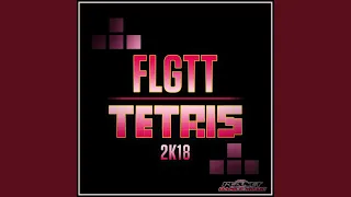 Tetris 2K18 (Original Mix)