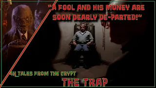 4K Tales From The Crypt: The Trap (S3, Ep3)